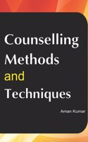 COUNSELLING : METHODS AND TECHNIQUES : DETAILS AS CONTENTS ARE : COUNSELLING: AN INTRODUCTION : THEORIES OF COUNSELLING : COUNSELLING SKILLS : PEER COUNSELLING AND SELF-HELP GROUP : BEHAVIOURAL COUNSELLING : DEALING WITH CHILD ABUSE ISSUES : GRIEF