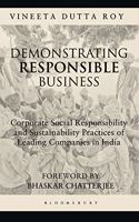 Demonstrating Responsible Business: CSR and Sustainability Practices of Leading Companies in India