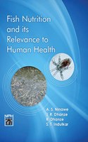 Fish Nutrition And Its Relevance To Human Health, Ninawe, A S