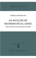 Outline of Mathematical Logic