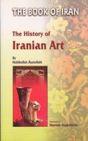 The Book of Iran: The History of Iranian Art