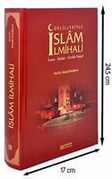 Delilleriyle Islam Ilmihali: Inanc - Ibadet - Gunluk Hayat Ciltli