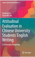 Attitudinal Evaluation in Chinese University Students’ English Writing