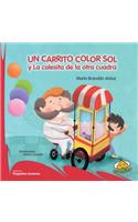 Un Carrito Color Sol: Y La calesita de la otra cuadra