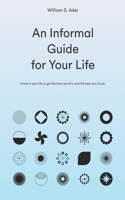 An informal guide for your life