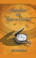 Paradox Of Time & Choice