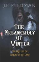The Melancholy of Winter