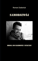 Samorozwój Droga do harmonii i sukcesu