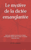 mystère de la dictée ensanglantée