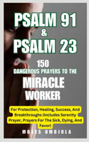 Psalm 91 & Psalm 23