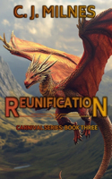 Reunification - Carnival Series Book Three