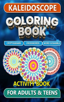 Kaleidoscope Coloring Book: Geometric Shapes - 60 Patterns for Coloring and Captivating Puzzles for Teens and Adults