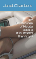 Adventures of Maude Book 3 (Maude and the Virgin)