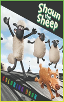 Shaun The sheep Coloring Book: Wonderful 2020 Coloring Book Gag Gift For All Shaun The Sheep Fans All Around The World