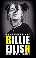 My view as a fan of Billie Eilish