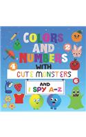 Colors and Numbers with Cute Monsters and - i Spy A-Z