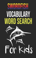 Swordfish Vocabulary Word Search for Kids