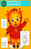 Daniel Tiger's: Daniel Tiger's Neighborhood Coloring Book for Kids and Adults with Fun, Easy, and Relaxing