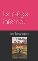 piège infernal