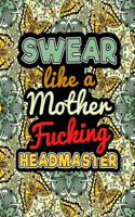 Swear Like A Mother Fucking Headmaster