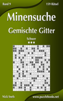 Minensuche Gemischte Gitter - Schwer - Band 9 - 159 Rätsel