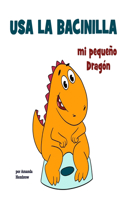Usa la bacinilla, mi pequeño Dragón