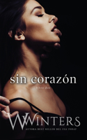 Sin corazón: (2 Sin Compasión)