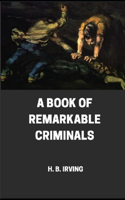 A Book of Remarkable Criminals illustrated