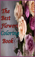 The Best Flowers Coloring Book