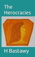 The Herocracies: (3 The Hesiad)