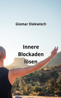 Innere Blockaden lösen