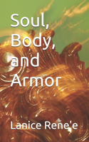 Soul, Body, and Armor