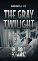 Gray Twilight