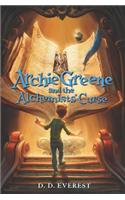 Archie Greene and the Alchemists' Curse