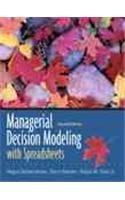 Managerial Decision Modeling with Spreadsheets