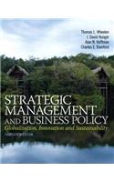 Strategic Management and Business Policy: Globalization, Innovation and Sustainablility