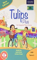 Tulips Plus (New Edition) Lkg Term 2_Opp