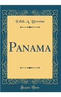 Panama (Classic Reprint)