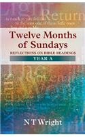 Twelve Months of Sundays Year A: Year A