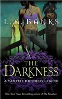 The Darkness: A Vampire Huntress Legend