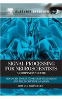 Signal Processing for Neuroscientists, a Companion Volume