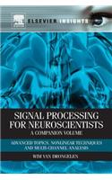 Signal Processing for Neuroscientists, A Companion Volume