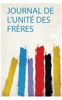 Journal De L'unite Des Freres