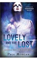 The Lovely and the Lost