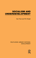 Socialism and Underdevelopment