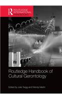 Routledge Handbook of Cultural Gerontology