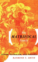 Matrifocal Family