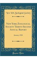 New York Zoological Society Thirty-Second Annual Report: January, 1928 (Classic Reprint)