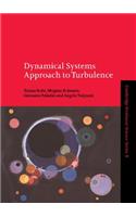 Dynamical Systems Approach to Turbulence