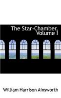 The Star-Chamber, Volume I
